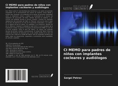 CI MEMO para padres de niños con implantes cocleares y audiólogos - Petrov, Sergei