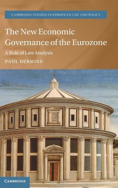 The New Economic Governance of the Eurozone - Dermine, Paul (Court of Justice of the European Union)