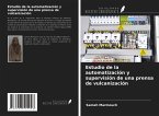 Estudio de la automatización y supervisión de una prensa de vulcanización