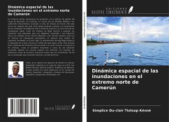 Dinámica espacial de las inundaciones en el extremo norte de Camerún - Tiotsap Kénné, Simplice Du-clair