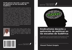 Sindicalismo docente y aplicación de políticas en las escuelas de Sudáfrica - Zengele, Vincent Thulani