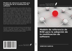 Modelo de referencia de RiSE para la adopción de la reutilización de software - Garcia, Vinicius