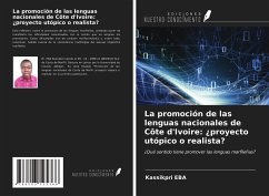 La promoción de las lenguas nacionales de Côte d'Ivoire: ¿proyecto utópico o realista? - Eba, Kassikpri