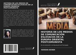 HISTORIA DE LOS MEDIOS DE COMUNICACIÓN ESLOVACOS EN LA EUROPA ORIENTAL POSTCOMUNISTA - Akiner, Nurdan