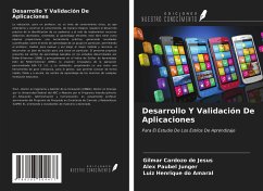 Desarrollo Y Validación De Aplicaciones - Jesus, Gilmar Cardozo de; Junger, Alex Paubel; Amaral, Luiz Henrique Do