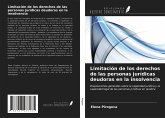 Limitación de los derechos de las personas jurídicas deudoras en la insolvencia