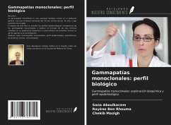 Gammapatías monoclonales: perfil biológico - Aboulkacem, Sana; Ben Rhouma, Rayène; Mazigh, Chekib