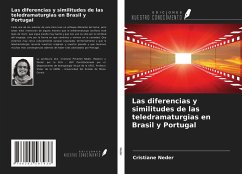 Las diferencias y similitudes de las teledramaturgias en Brasil y Portugal - Neder, Cristiane