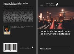 Impacto de las réplicas en las estructuras metálicas - Saeidi, Alireza