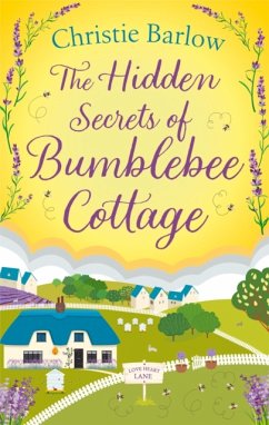 The Hidden Secrets of Bumblebee Cottage - Barlow, Christie