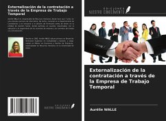 Externalización de la contratación a través de la Empresa de Trabajo Temporal - Walle, Aurélie