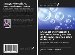 Encuesta institucional a los productores y análisis de las publicaciones sobre el VIH/SIDA - Mashua, Jacinta Sintamei
