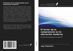 El factor de la comprensión en la educación moderna - Tarasova, Olga