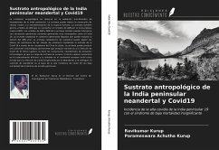 Sustrato antropológico de la India peninsular neandertal y Covid19 - Kurup, Ravikumar; Achutha Kurup, Parameswara