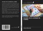 Gestión de la entidad de crédito