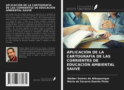 APLICACIÓN DE LA CARTOGRAFÍA DE LAS CORRIENTES DE EDUCACIÓN AMBIENTAL SAUVÉ - Gomes de Albuquerque, Walker; Duarte Pinto, Maria Do Socorro