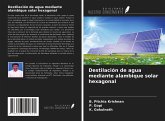 Destilación de agua mediante alambique solar hexagonal