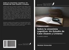 Sobre la sinonimia cognitiva: Un Estudio de Caso (Suave y Liviano) - Vranovská, Daniela
