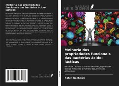Melhoria das propriedades funcionais das bactérias ácido-lácticas - Kachouri, Faten