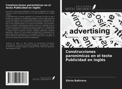 Construcciones paronímicas en el texto Publicidad en inglés - Bakirova, Elvira