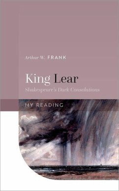 King Lear - Frank, Arthur W. (Professor Emeritus, University of Calgary)