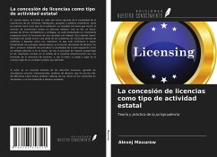 La concesión de licencias como tipo de actividad estatal - Maxurow, Alexej