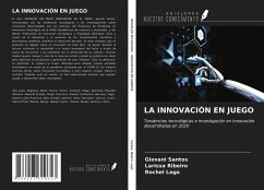 LA INNOVACIÓN EN JUEGO - Santos, Giovani; Ribeiro, Larissa; Lago, Rochel