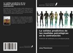 La validez predictiva de las medidas psicológicas en la contratación - Thonnissen, Jorg