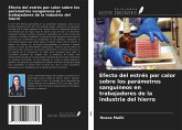 Efecto del estrés por calor sobre los parámetros sanguíneos en trabajadores de la industria del hierro