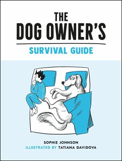 The Dog Owner's Survival Guide - Johnson, Sophie