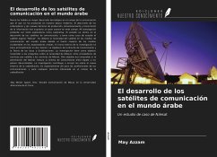 El desarrollo de los satélites de comunicación en el mundo árabe - Azzam, May