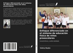 Enfoque diferenciado en el sistema de educación física de niños preescolares - Boyko, Valery