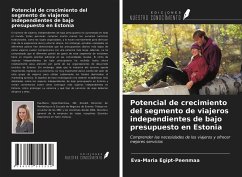 Potencial de crecimiento del segmento de viajeros independientes de bajo presupuesto en Estonia - Egipt-Peenmaa, Eva-Maria