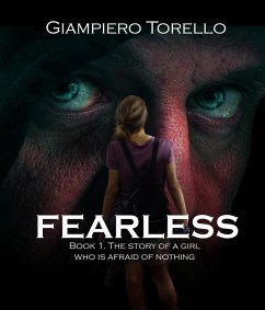 Cover Fearless - The story of a girl who is afraid of nothing (eBook, ePUB)