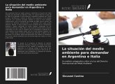 La situación del medio ambiente para demandar en Argentina e Italia La situación del medio ambiente para demandar en Argentina e Italia