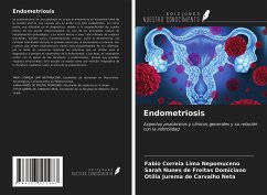 Endometriosis - Lima Nepomuceno, Fabio Correia; Freitas Domiciano, Sarah Nunes de; Carvalho Neta, Otília Jurema de