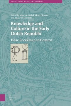 Knowledge and Culture in the Early Dutch Republic