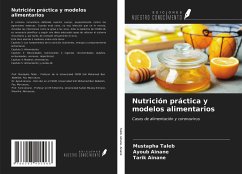 Nutrición práctica y modelos alimentarios - Taleb, Mustapha; Ainane, Ayoub; Ainane, Tarik