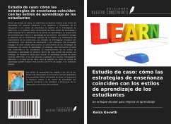 Estudio de caso: cómo las estrategias de enseñanza coinciden con los estilos de aprendizaje de los estudiantes - Keveth, Keira