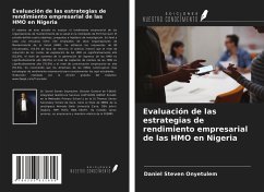 Evaluación de las estrategias de rendimiento empresarial de las HMO en Nigeria - Onyetulem, Daniel Steven