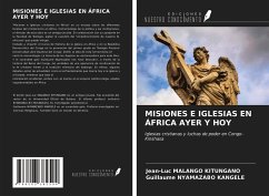 MISIONES E IGLESIAS EN ÁFRICA AYER Y HOY - Malango Kitungano, Jean-Luc; Nyamazabo Kangele, Guillaume
