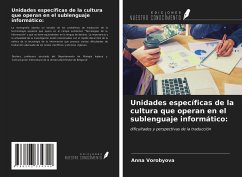 Unidades específicas de la cultura que operan en el sublenguaje informático: - Vorobyova, Anna