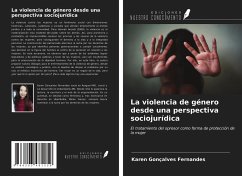 La violencia de género desde una perspectiva sociojurídica - Fernandes, Karen Gonçalves