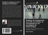 Modelos de inmigración en la UE y en Rusia: el crecimiento en un paradigma de restricciones