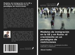 Modelos de inmigración en la UE y en Rusia: el crecimiento en un paradigma de restricciones - Sedlov, Alexei