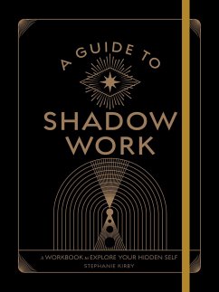 A Guide to Shadow Work - Kirby, Stephanie