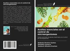Aceites esenciales en el control de microorganismos - Santos, Roberto Pereira; Fonseca, Danielly; Everton, Gustavo Oliveira