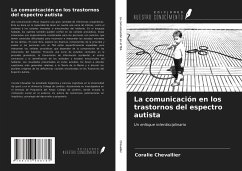 La comunicación en los trastornos del espectro autista - Chevallier, Coralie