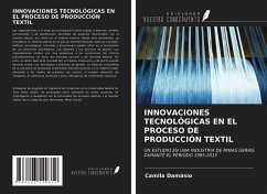 INNOVACIONES TECNOLÓGICAS EN EL PROCESO DE PRODUCCIÓN TEXTIL - Damásio, Camila