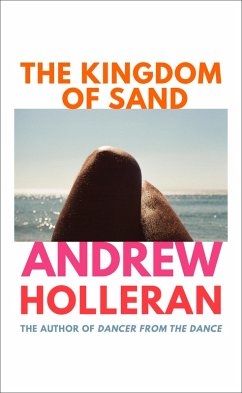 The Kingdom of Sand - Holleran, Andrew